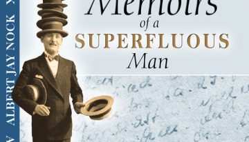 Nock’s First Political Memories